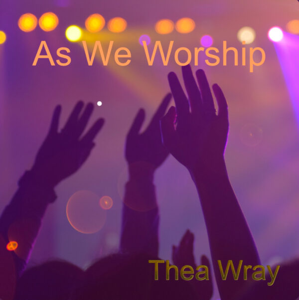 As we Worship