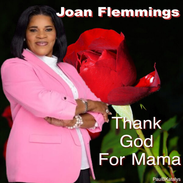 Joan Flemmings - Thank God For Mama