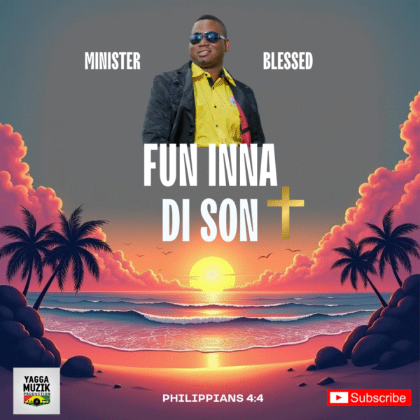 Minister Blessed - Fun Inna Di Son