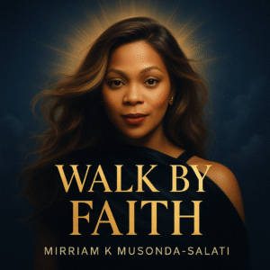 WALK BY FAITH