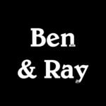 Ben & Ray