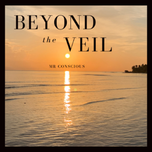Beyond the Veil
