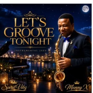 Let’s Groove Tonight